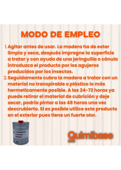 modo de empleo Tratamiento para Carcoma e Insectos para Madera modo de empleo Tratamiento para Carcoma e Insectos para Madera