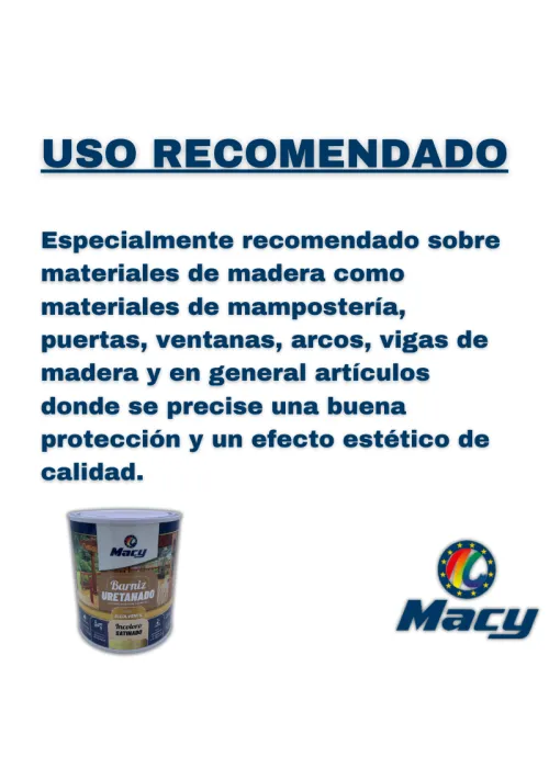 Uso recomendado Barniz Uretanado Brillante